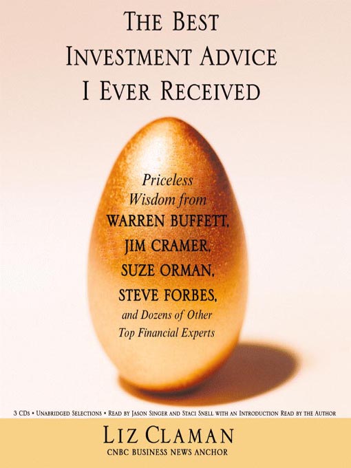Title details for The Best Investment Advice I Ever Received by Liz Claman - Available